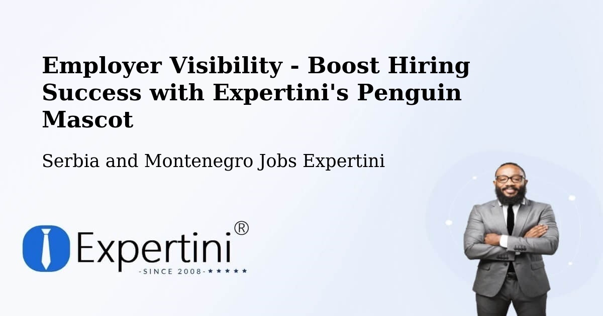 CV and Resume Visibility Optimization – Six Mile - Serbia and Montenegro Jobs Expertini